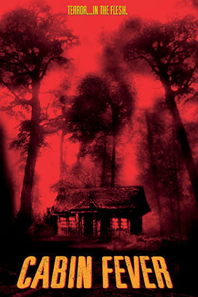 Cabin Fever 2002