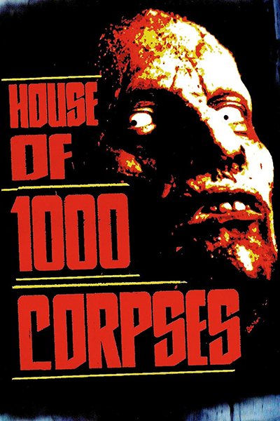 House of 1000 Corpses
